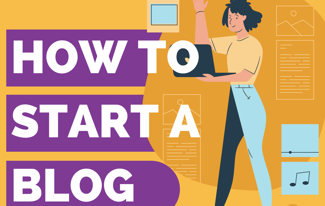 how to start a blog